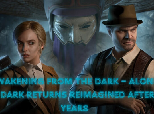 Reawakening From the Dark – Alone in the Dark Returns Reimagined After 30 Years