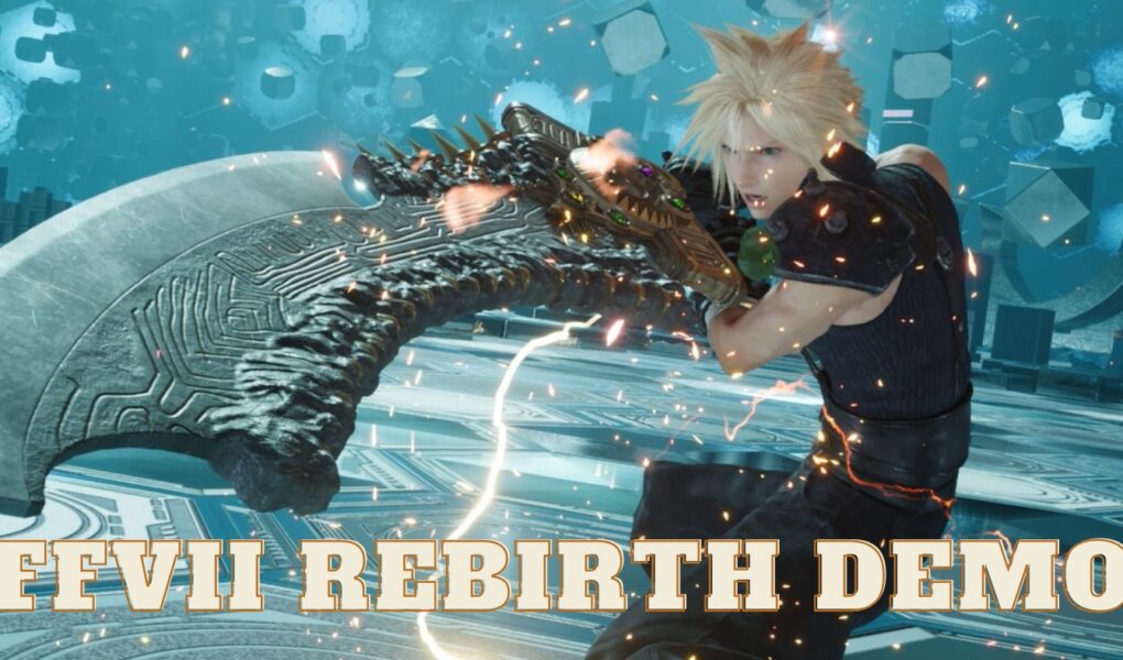 Final Fantasy VII Rebirth Demo