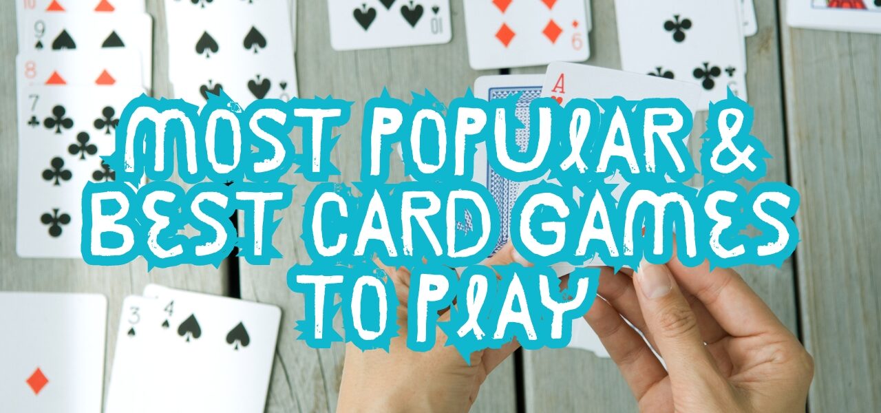 Best Card Games to Play