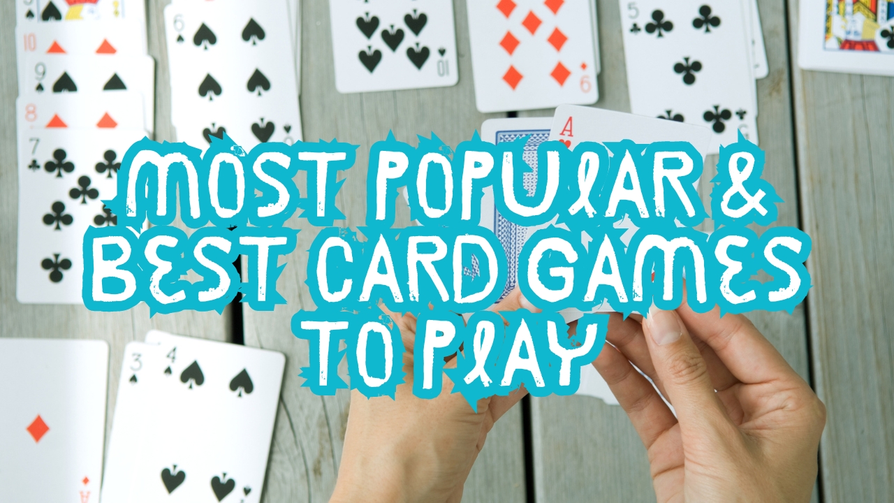 Best Card Games to Play